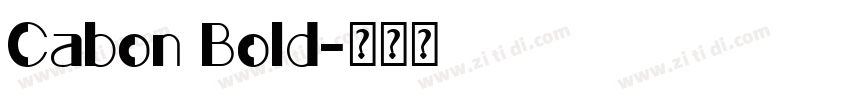 Cabon Bold字体转换